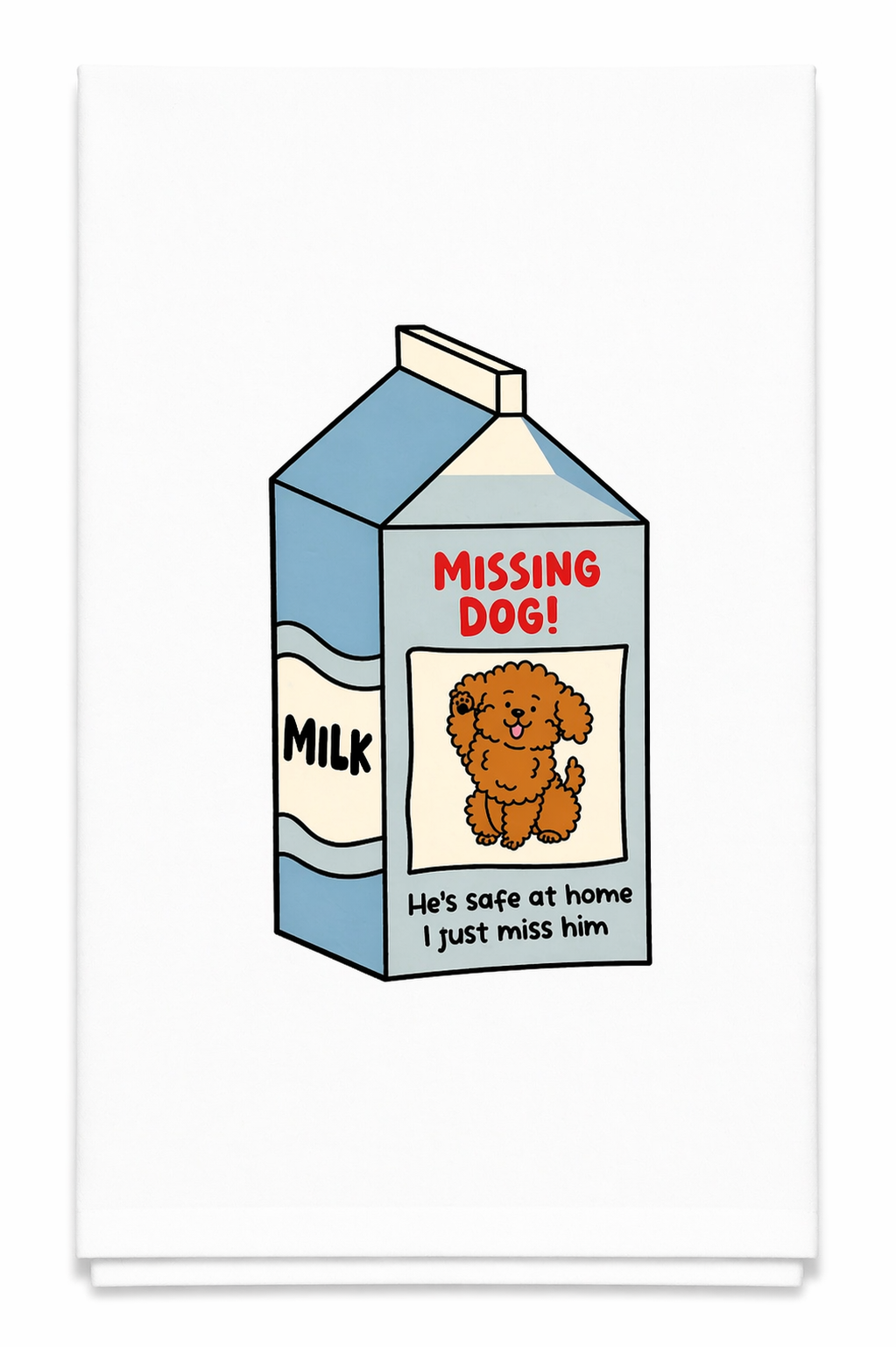 Missing Dog! Tea Towel