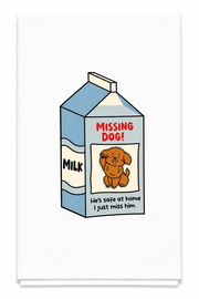 Missing Dog! Tea Towel